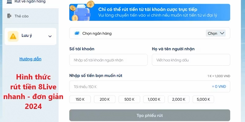 Hình thức rút tiền 8Live nhanh – đơn giản 2024